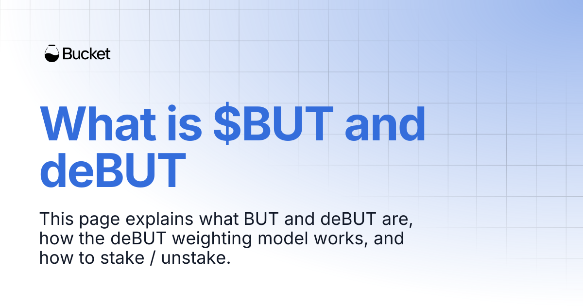 What is $BUT and deBUT | Bucket Protocol