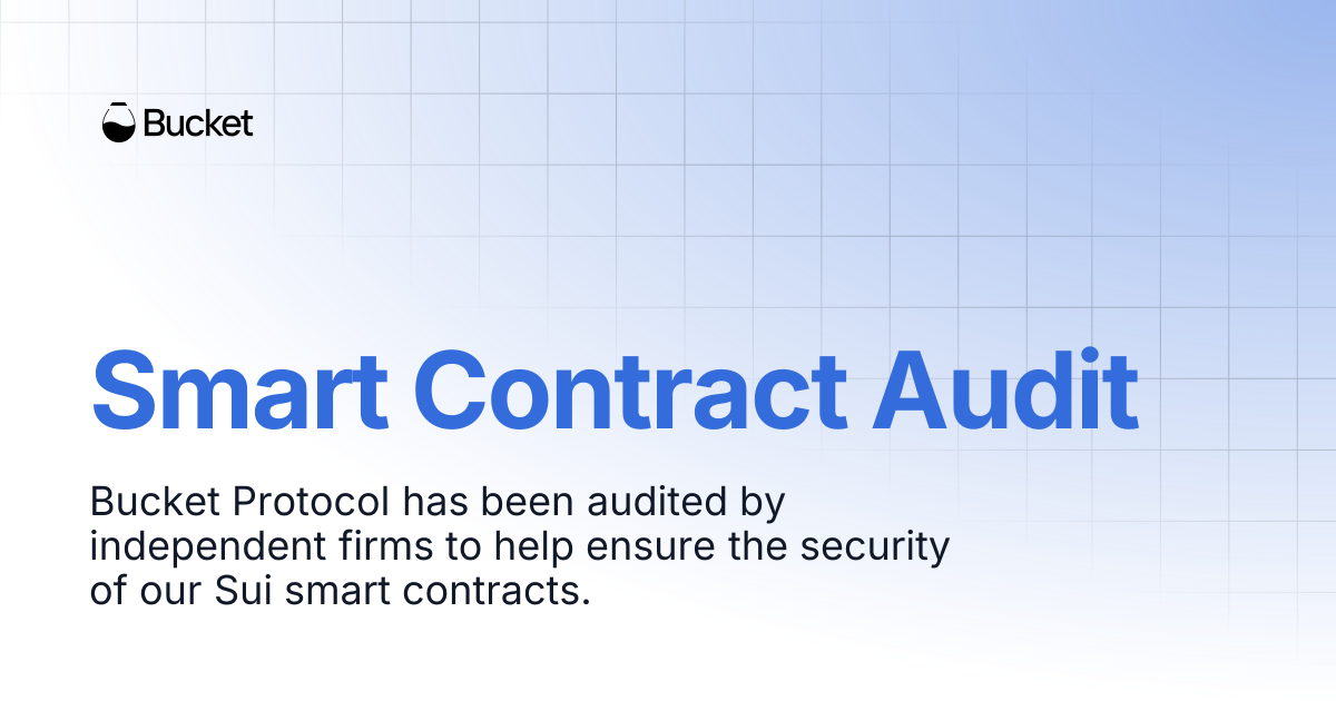 Smart Contract Audit | Bucket Protocol